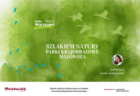 Szlakiem natury – Parki Krajobrazowe Mazowsza