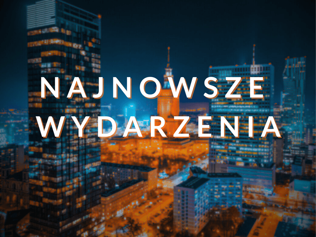 Najbliższe wydarzenia w Warszawie i okolicach