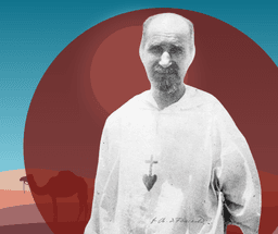 Szlakiem Świętych. Święty Karol de Foucauld