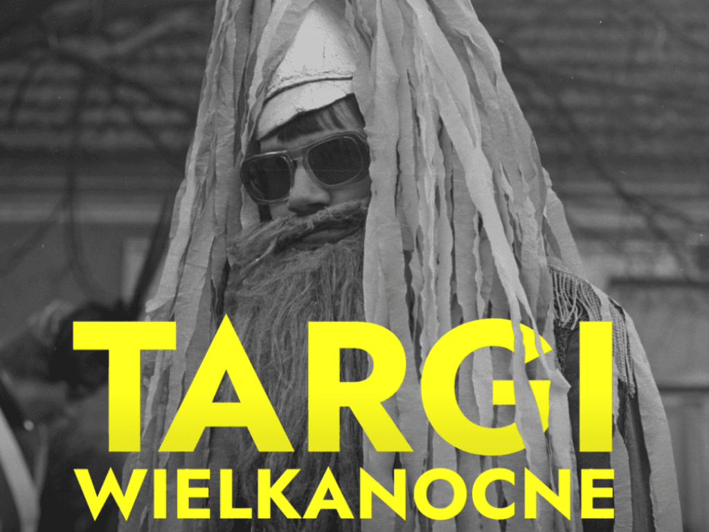 Targi wielkanocne w Muzeum Etnograficznym. Spotkanie z żywą tradycją