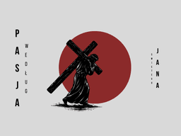 Pasja według ucznia, którego Jezus miłował. Radiowe słuchowisko, które porusza serce