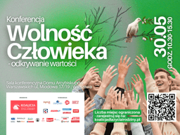 Konferencja „Wolność Człowieka” – jak ocalić prawdziwą wolność?