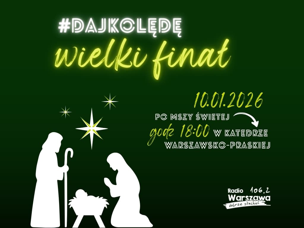 #DAJKOLĘDĘ | FINAŁOWY KONCERT 10 STYCZNIA