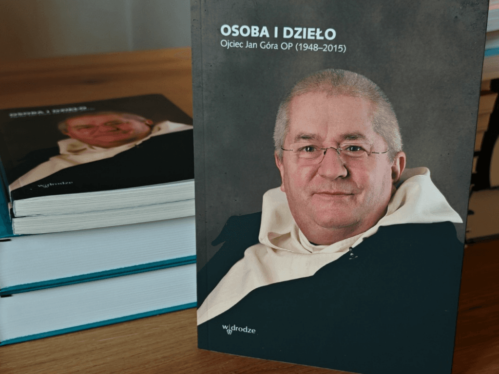 Osoba i dzieło. Ojciec Jan Góra OP (1948-2015)
