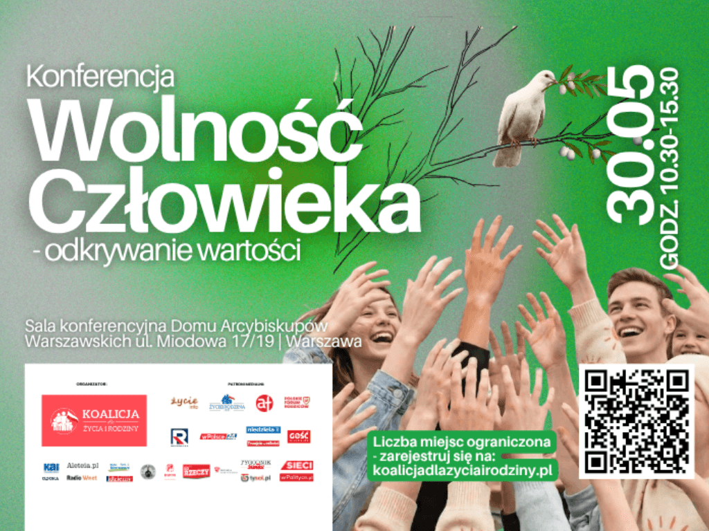 Konferencja „Wolność Człowieka” – jak ocalić prawdziwą wolność?