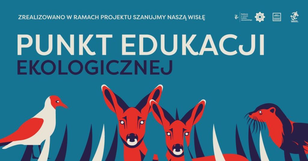 Ekoedukacja nad Wisłą