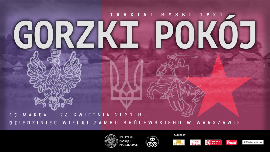 IPN i Zamek Królewski o traktacie ryskim IPN i Zamek Królewski o traktacie ryskim