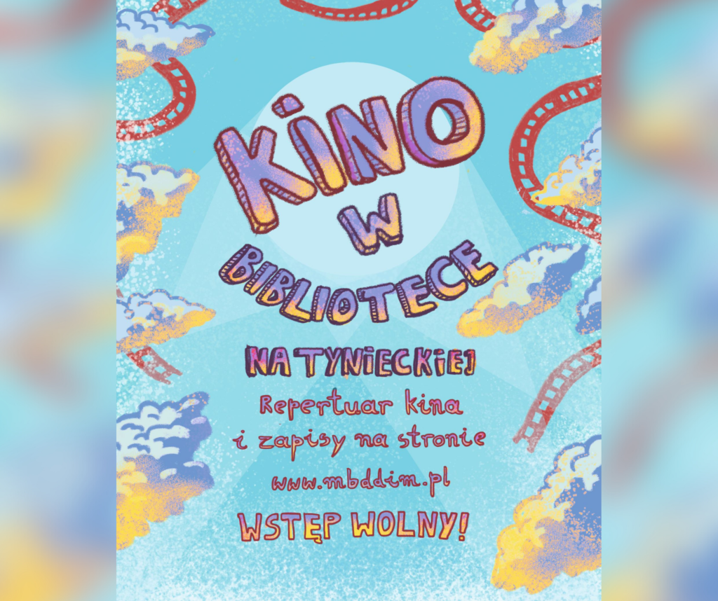 Mokotowskie Kino w Bibliotece Mokotowskie Kino w Bibliotece