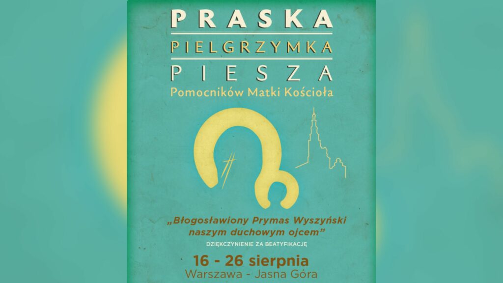 „Błogosławiony Prymas Wyszyński naszym duchowym ojcem” „Błogosławiony Prymas Wyszyński naszym duchowym ojcem”
