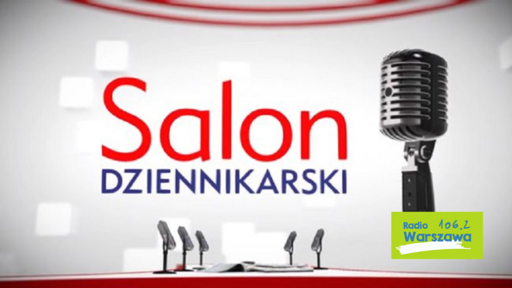 Salon dziennikarski: przekop Mierzei Wiślanej,  szefowa KE o tym, że trzeba było słuchać Polski, obniżki za oszczędzanie energii