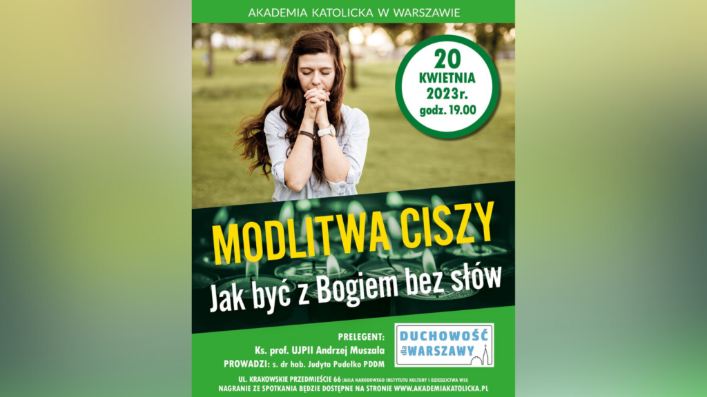 Duchowość dla Warszawy – modlitwa ciszy