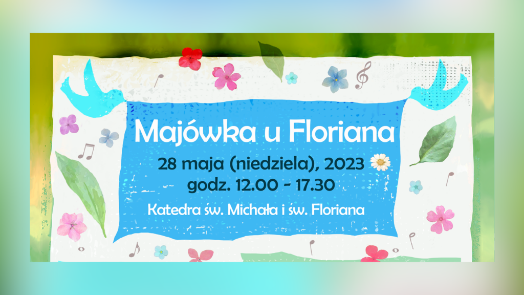 Majówka u Floriana