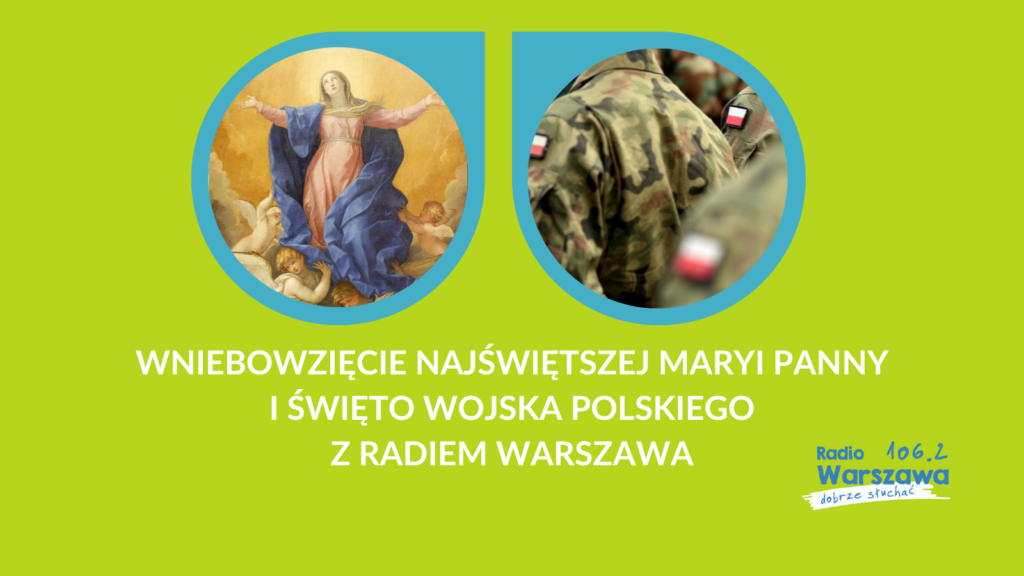 15 sierpnia z Radiem Warszawa