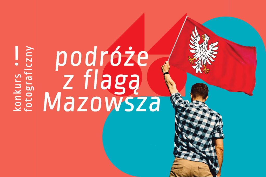 Podróżuj z flagą Mazowsza