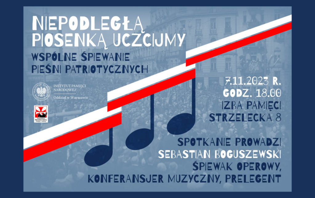 Uczczą niepodległość piosenką Uczczą niepodległość piosenką