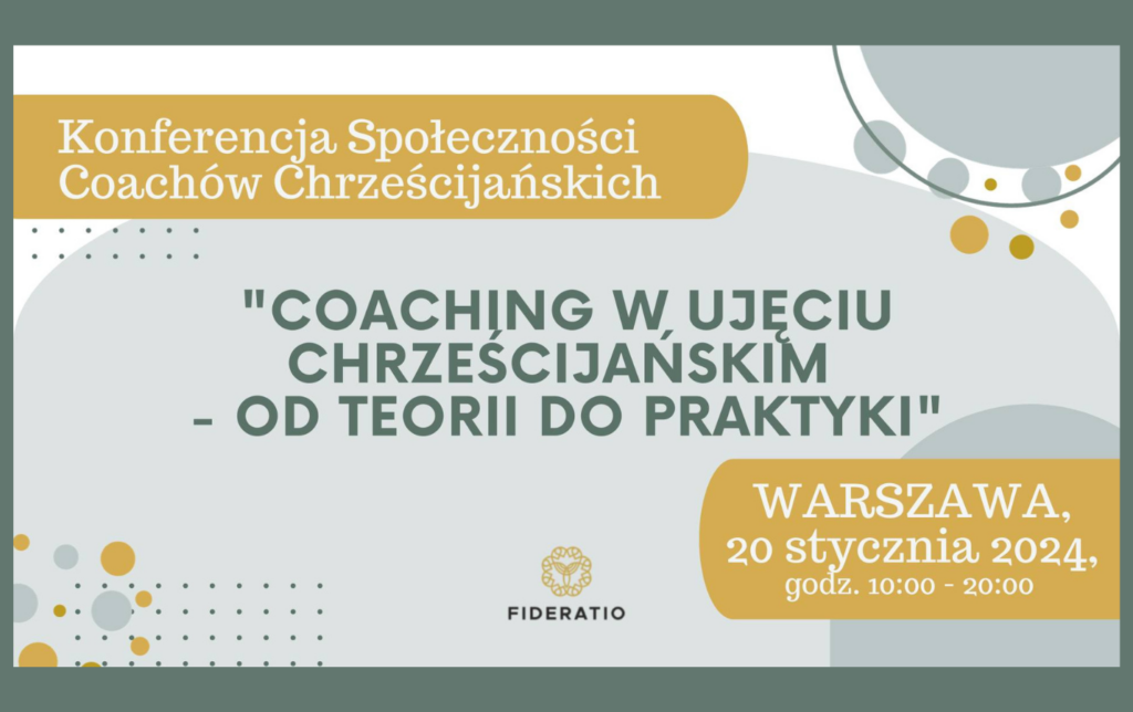 Konferencja „Coaching w ujęciu chrześcijańskim – od teorii do praktyki”