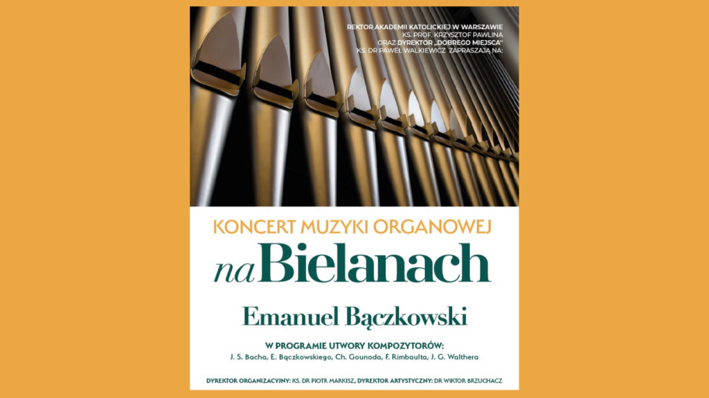 VIII Koncert Organowy na Bielanach – Emanuel Bączkowski