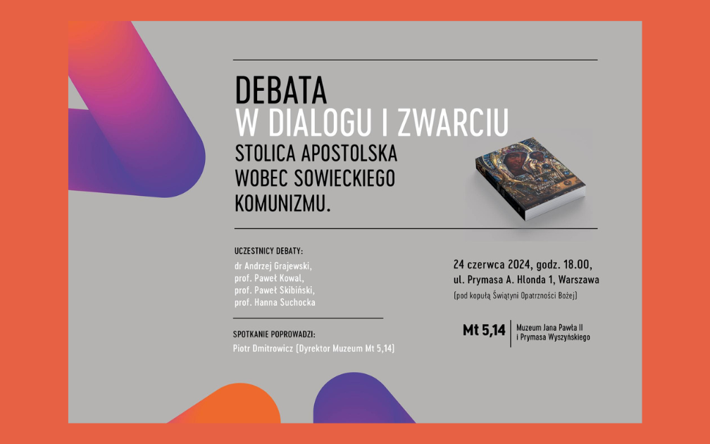 Debata „W dialogu i zwarciu. Stolica Apostolska wobec sowieckiego komunizmu”