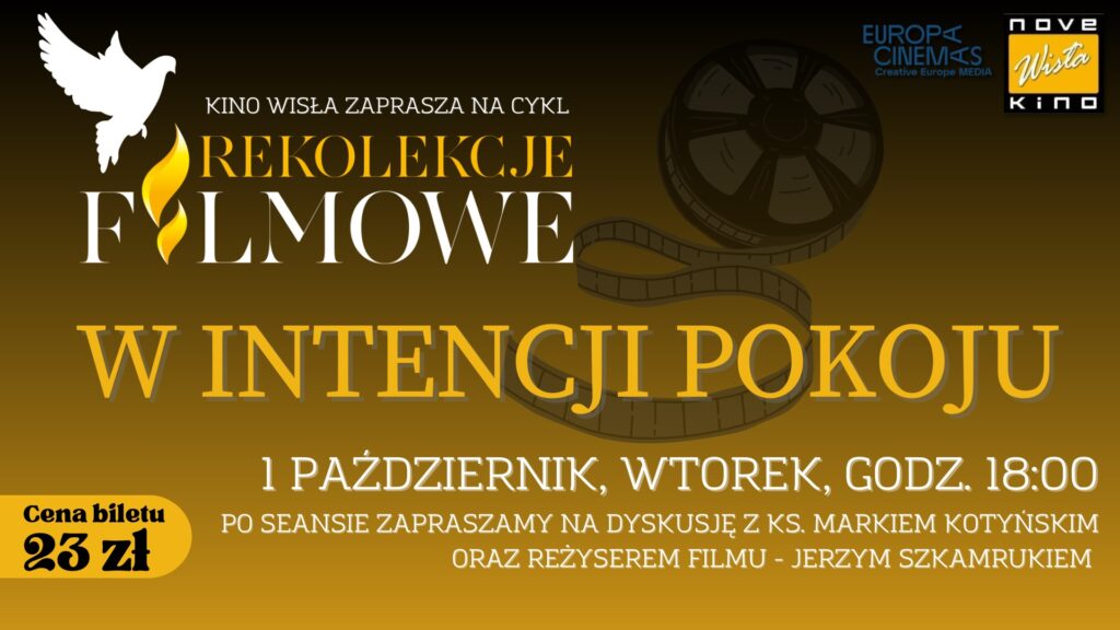 Film „W intencji pokoju”w Kinie Wisła. Zapraszamy