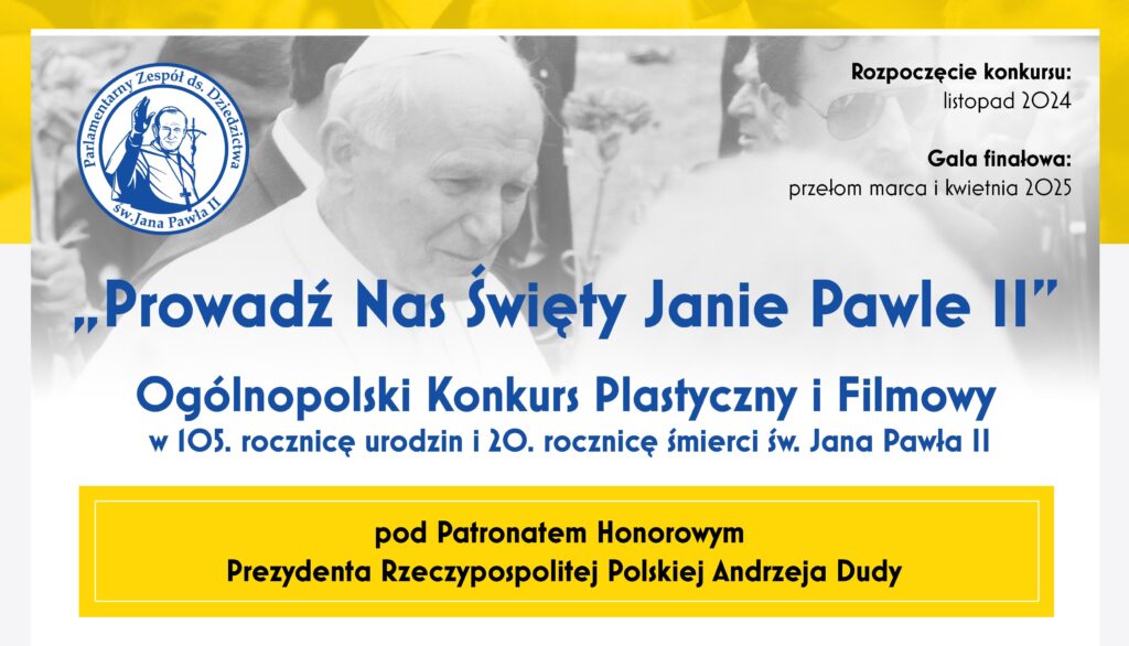 Prowadź Nas Święty Janie Pawle II