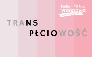 Trans płciowość | tranzycja