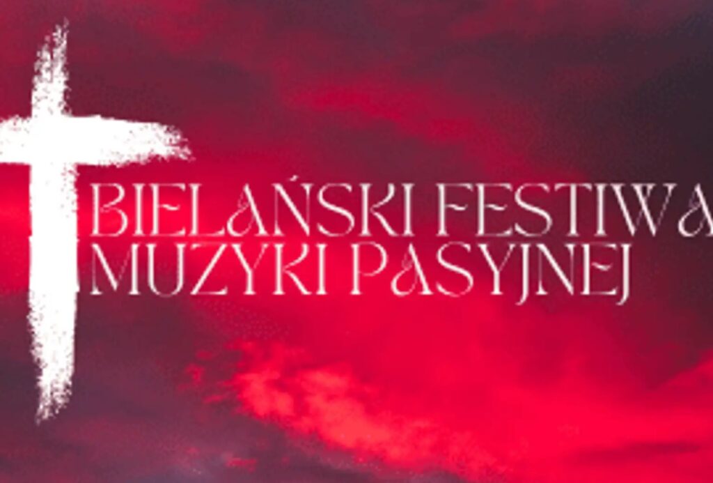 II Bielański Festiwal Muzyki Pasyjnej