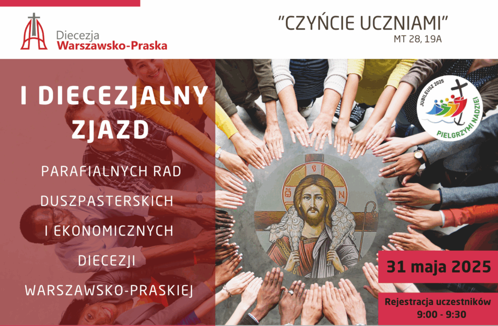 I Diecezjalny Zjazd Parafialnych Rad Duszpasterskich i Ekonomicznych – Diecezja Warszawsko-Praska
