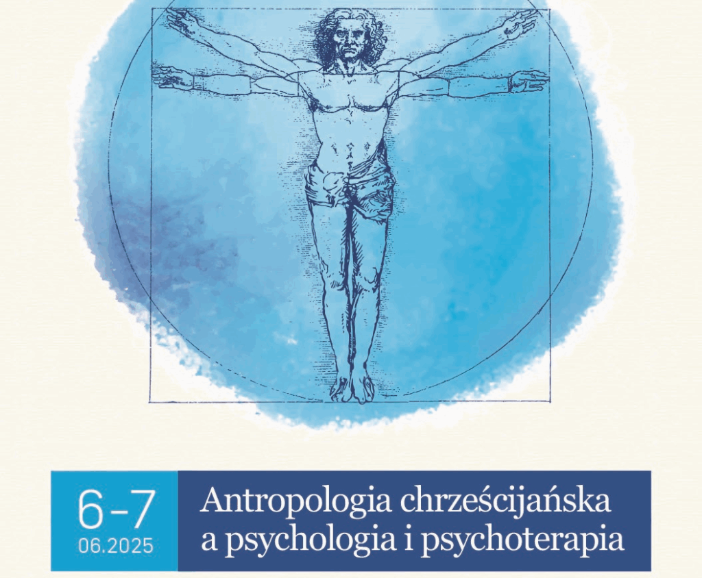 🧠 Konferencja SPCh 2025 – Antropologia chrześcijańska a psychologia i psychoterapia 🧠 Konferencja SPCh 2025 – Antropologia chrześcijańska a psychologia i psychoterapia