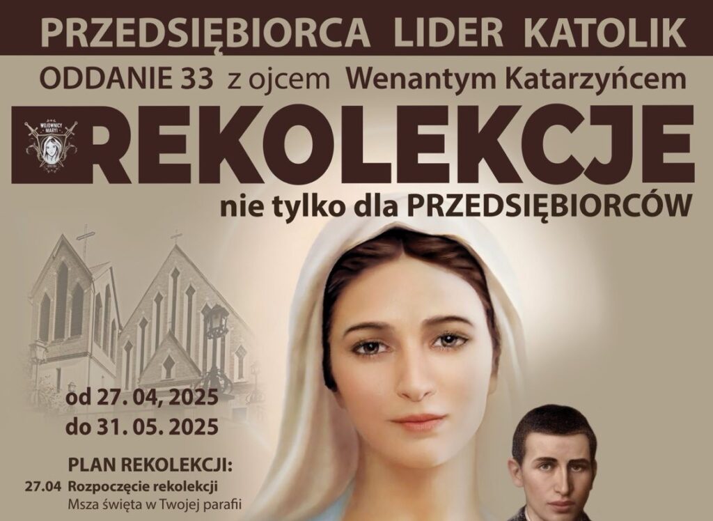 📅 Rekolekcje dla przedsiębiorców – start 27 kwietnia 📅 Rekolekcje dla przedsiębiorców – start 27 kwietnia