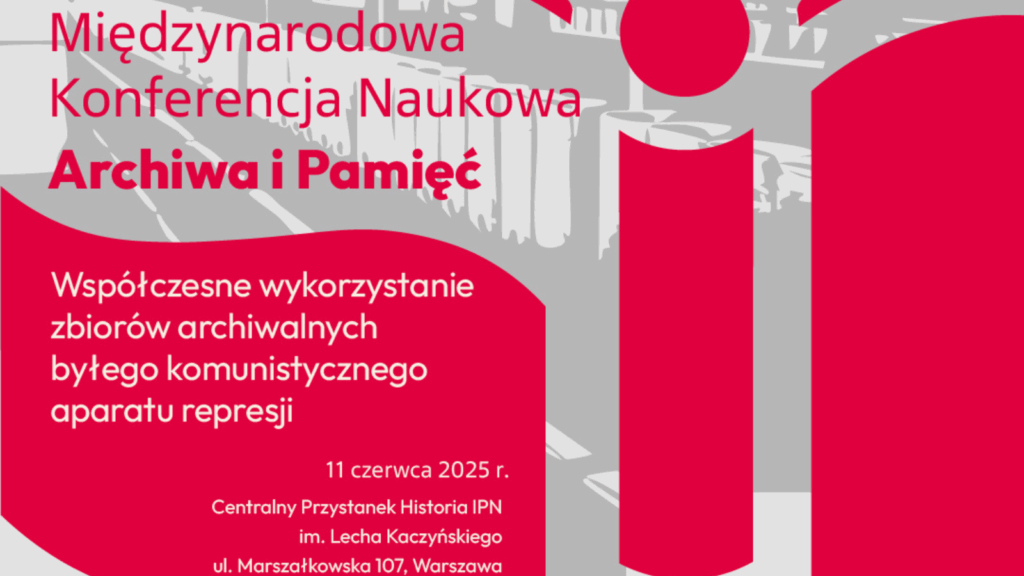 Do czego służą dziś dawne komunistyczne archiwa? Do czego służą dziś dawne komunistyczne archiwa?