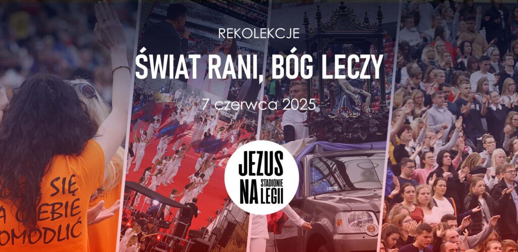 Duch Święty działa dziś – zaproszenie na rekolekcje „Jezus na Stadionie” Duch Święty działa dziś – zaproszenie na rekolekcje „Jezus na Stadionie”
