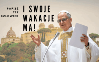 Papież Leon XIV na wakacjach