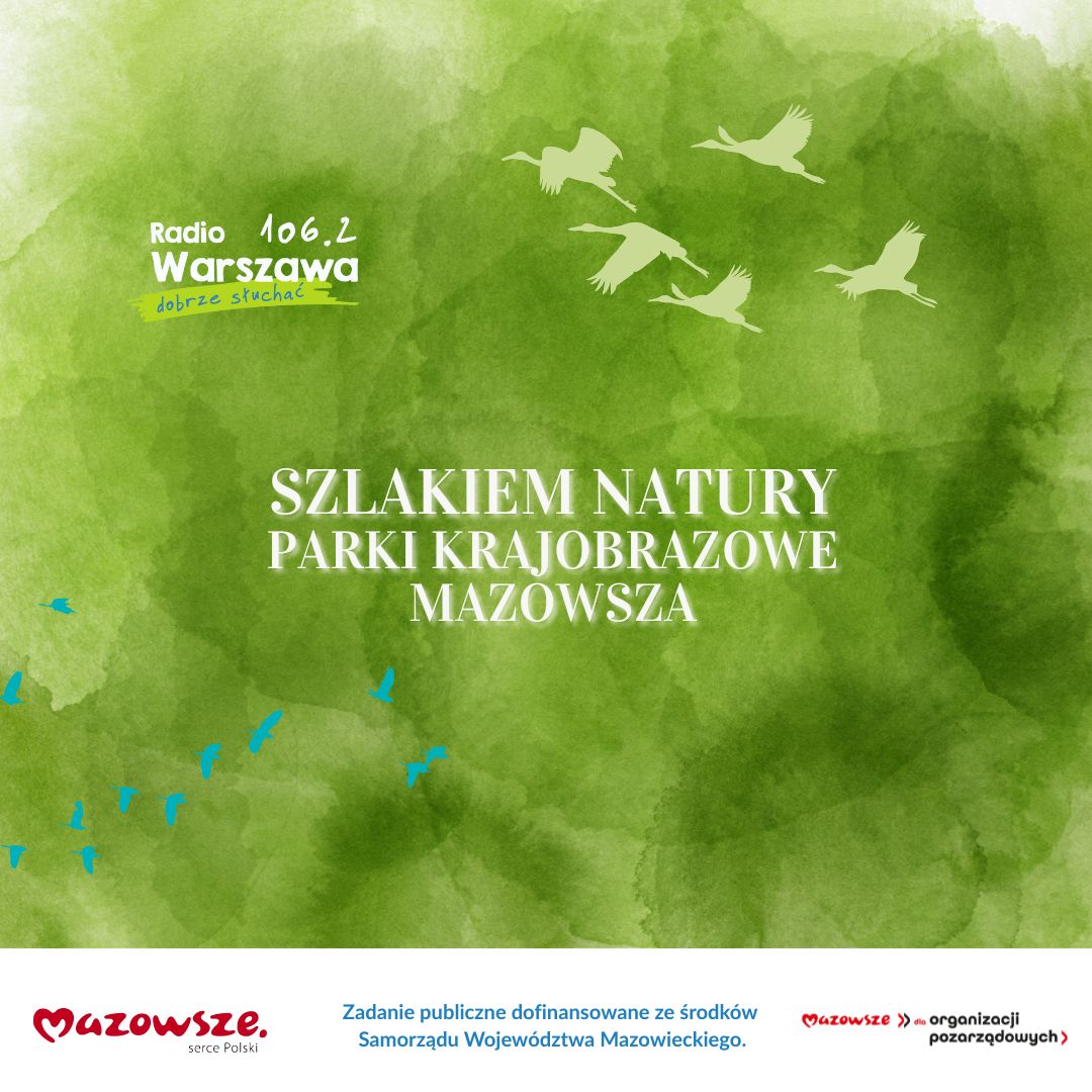 Szlakiem natury – Parki Krajobrazowe Mazowsza
